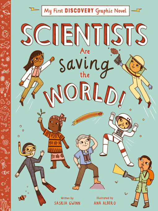 Title details for Scientists Are Saving the World! by Saskia Gwinn - Available